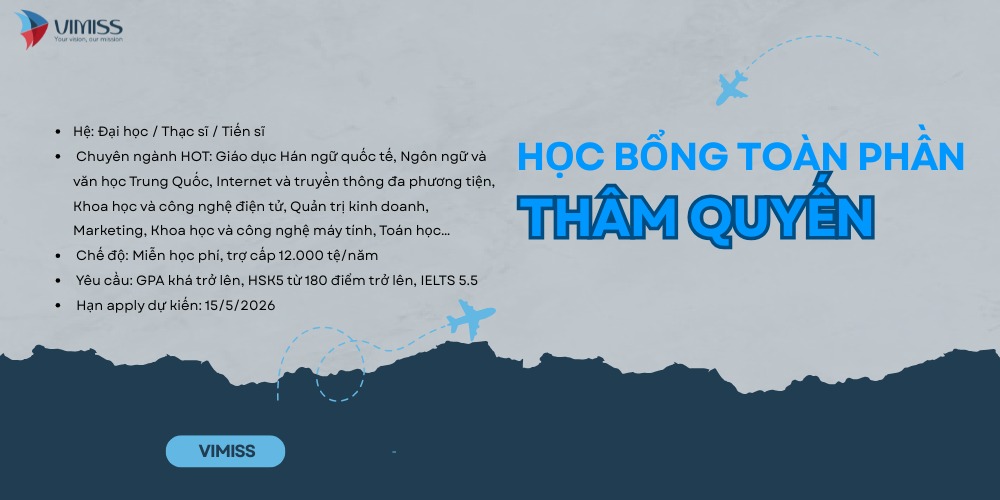  HỌC BỔNG TOÀN PHẦN TRƯỜNG TOP TẠI THÂM QUYẾN 2026