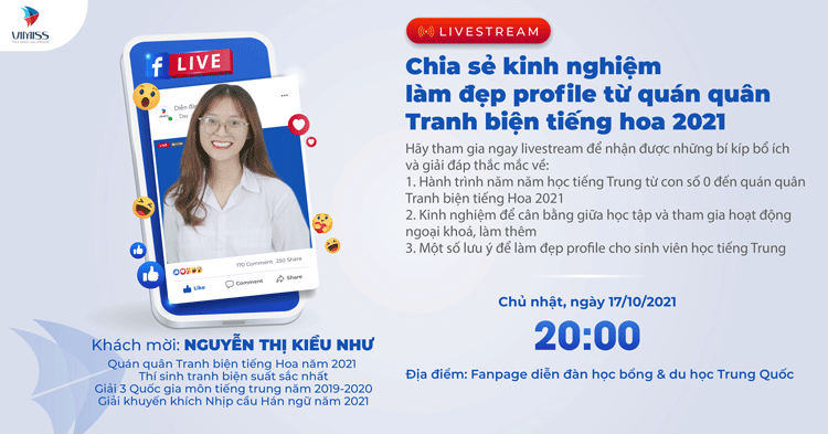 Livestream: Chia sẻ kinh nghiệm làm đẹp profile từ quán quân tranh biện tiếng hoa 2021
