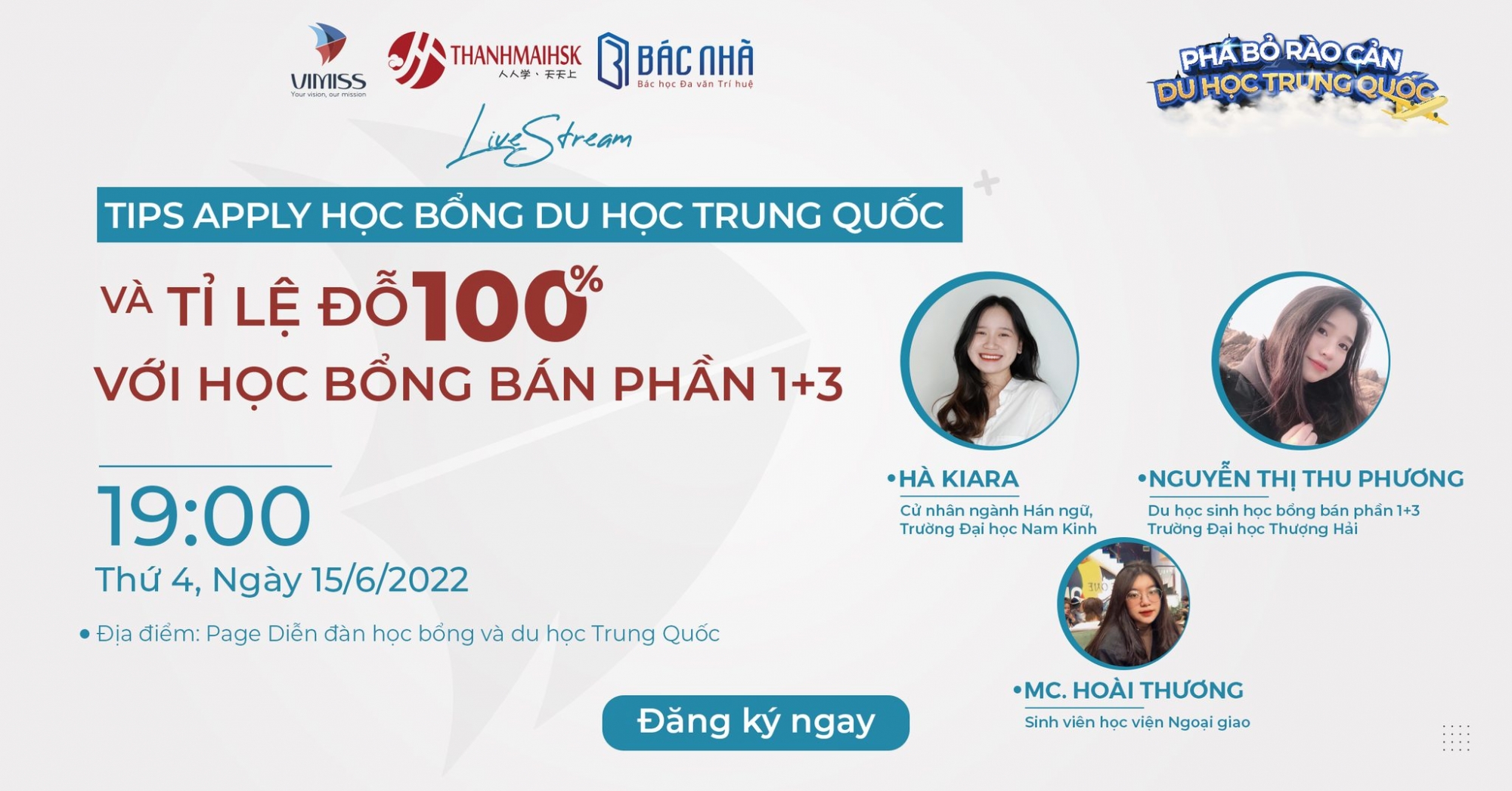 LIVESTREAM: “TIPS APPLY HỌC BỔNG DU HỌC TRUNG QUỐC VÀ TỈ LỆ ĐỖ 100% VỚI HỌC BỔNG BÁN PHẦN 1+3”